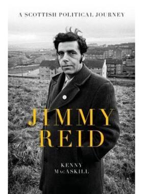 预订不退不换Jimmy Reid:A Scottish Political Journey