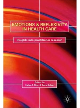 预订Emotions and Reflexivity in Health & Social Care Field Research