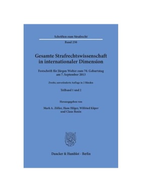 预订【德语】Gesamte Strafrechtswissenschaft in internationaler Dimension, in 2 Bdn.:Festschrift für Jürgen Wolter zum