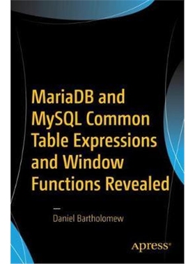 预订MariaDB and MySQL Common Table Expressions and Window Functions Revealed
