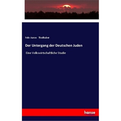 预订不退不换德语Der Untergang der Deutschen Juden[9783337362157]