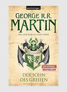 德语版Das Lied von Eis und Feuer 09. Sohn des Greifen: Game of thrones (German Edition)德文书 原版进口【上海外文书店】