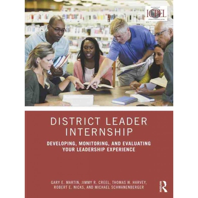 按需印刷不退不换District Leader Internship:Developing, Monitoring, and Evaluating Your Leadership Experience[97810322898