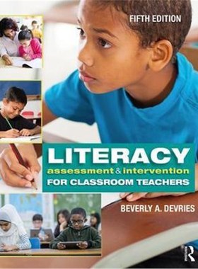 按需印刷Literacy Assessment and Intervention for Classroom Teachers[9780815363859]