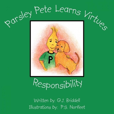 按需印刷Parsley Pete Learns Virtues[9781425902575]