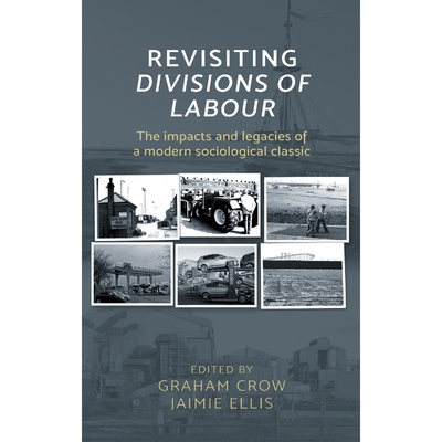 按需印刷Revisiting Divisions of Labour[9781526107435]