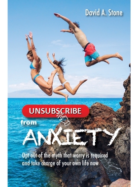 按需印刷不退不换Unsubscribe from Anxiety[9781947527041]