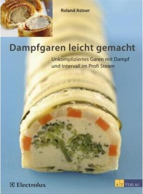 预订【德语】 Dampfgaren leicht gemacht:Unkompliziertes Garen mit Dampf und Intervall i