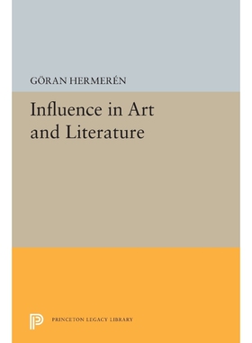 按需印刷不退不换Influence in Art and Literature[9780691618098]