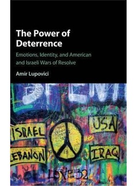 按需印刷The Power of Deterrence:Emotions, Identity, and American and Israeli Wars of Resolve[9781107143395]