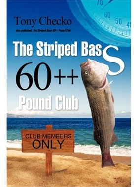 按需印刷The Striped Bass 60++ Pound Club[9781450257992]