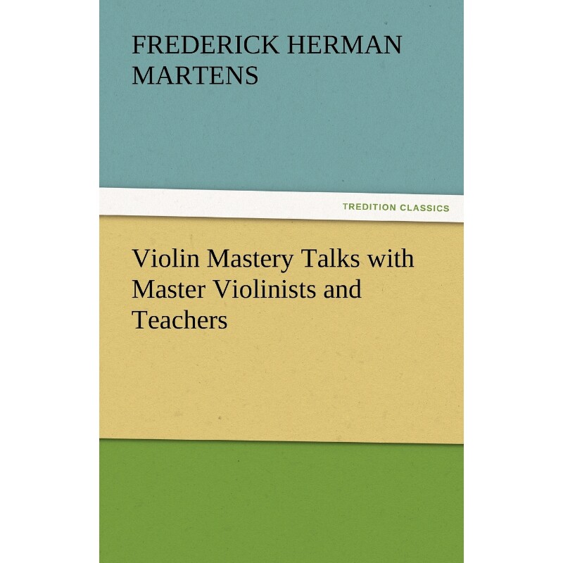 按需印刷不退不换Violin Mastery Talks with Master Violinists and Teachers[9783842478695]