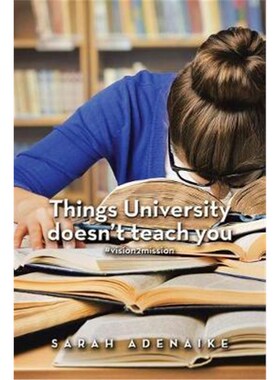 按需印刷不退不换Things University Doesn'T Teach You[9781546284222]