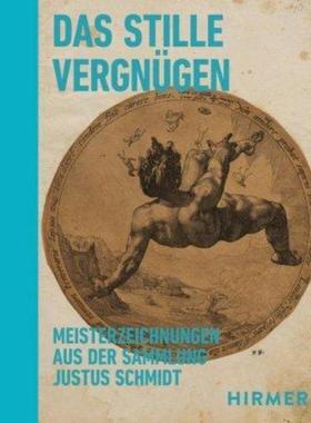 预订【德语】 Das stille Vergnügen:Meisterzeichnungen aus der Sammlung Justus Schmidt