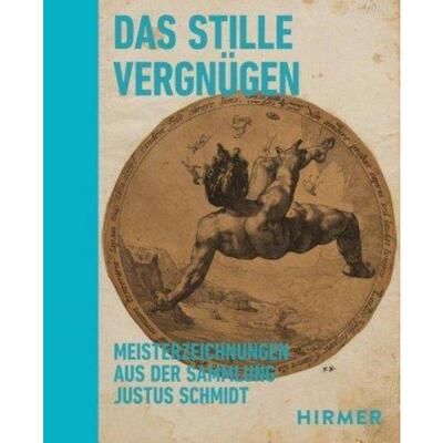 预订不退不换德语 Das stille Vergnügen:Meisterzeichnungen aus der Sammlung Justus Schmidt