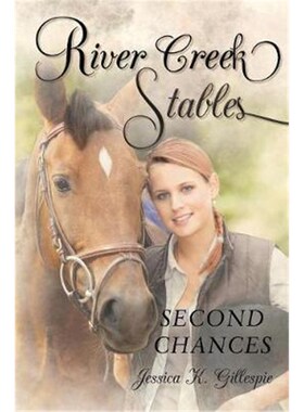 按需印刷不退不换River Creek Stables:Second Chances[9781635687774]