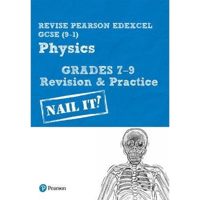 预订不退不换Pearson REVISE Edexcel GCSE (9-1) Physics Grades 7-9 Nail It! Revision & Practice:for home learning, 2022 an