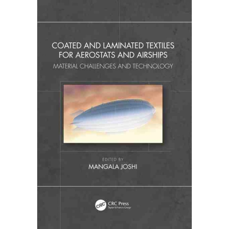 按需印刷TF Coated and Laminated Textiles for Aerostats and Airships[9781138360693]