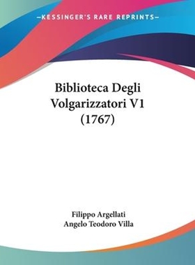 按需印刷Biblioteca Degli Volgarizzatori V1 (1767)[9781104624231]