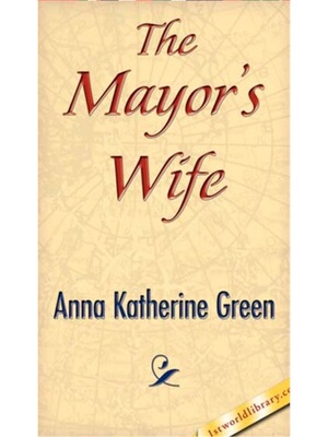 预订不退不换The Mayor's Wife