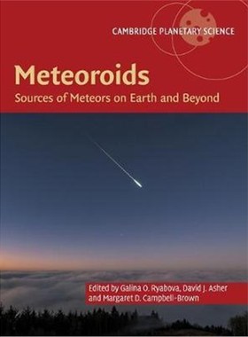 按需印刷Meteoroids:Sources of Meteors on Earth and Beyond[9781108426718]