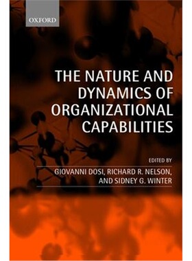 按需印刷不退不换The Nature and Dynamics of Organizational Capabilities[9780199248544]