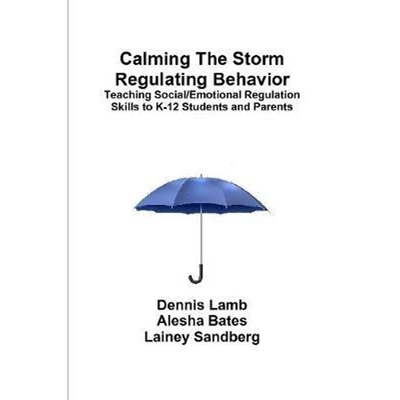 按需印刷Calming The Storm Regulating Behavior[9781794703520]