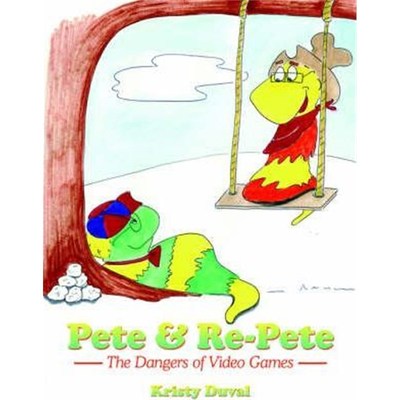 【按需印刷】 Pete & Re-Pete:The Dangers of Video Games