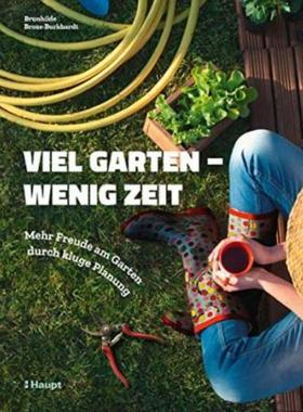 预订【德语】 Viel Garten - wenig Zeit:Mehr Freude am Garten durch kluge Planung