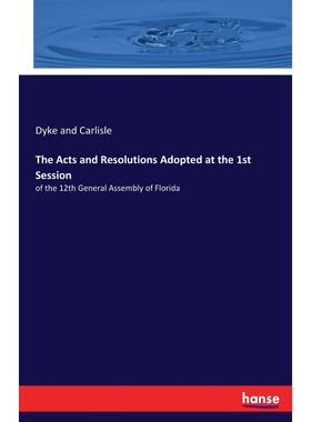 按需印刷不退不换The Acts and Resolutions Adopted at the 1st Session[9783337184599]