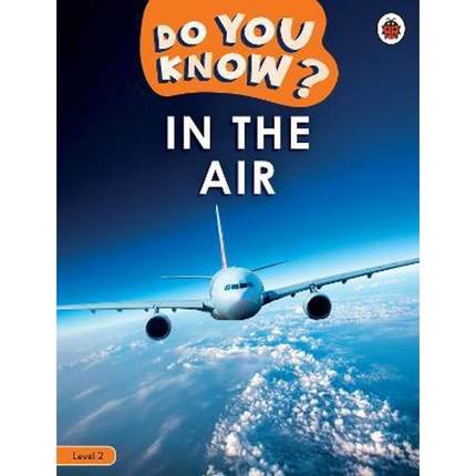 你知道吗?系列 英文原版Do You Know? In the Air Level 2 少儿科普英语读物【上海外文书店】