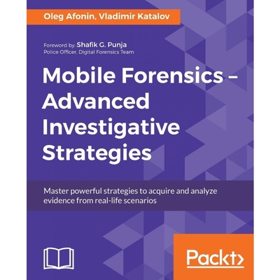 按需印刷Mobile Forensics - Advanced Investigative Strategie[9781786464484]