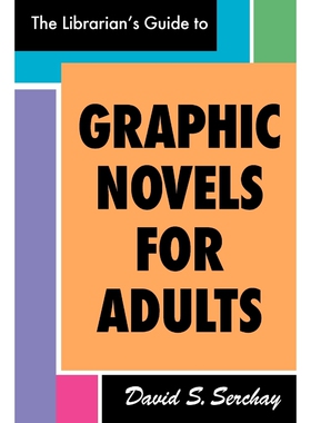 按需印刷不退不换The Librarian's Guide to Graphic Novels for Adults[9781555706623]