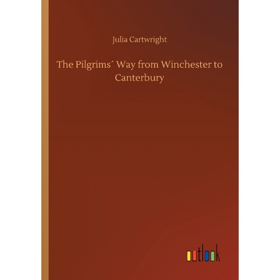 按需印刷不退不换The Pilgrims? Way from Winchester to Canterbury[9783734040542]