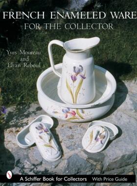 预订French Enameled Ware for the Collector
