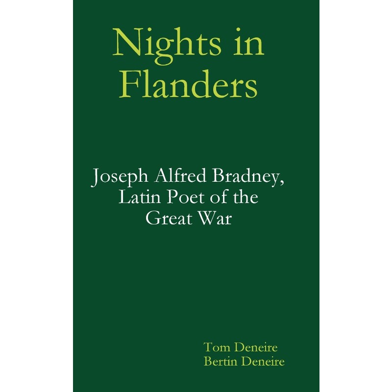 按需印刷不退不换Nights in Flanders. Joseph Alfred Bradney, Latin Poet of the Great War[9781794740488]