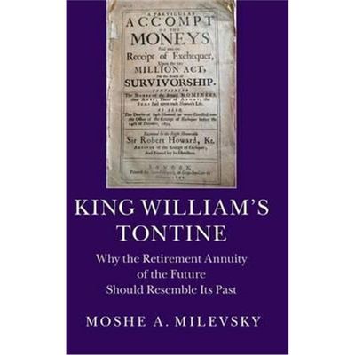 按需印刷King William's Tontine:Why the Retirement Annuity of the Future Should Resemble its Past[9781107076129]