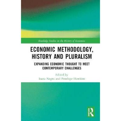 按需印刷TF Economic Methodology, History and Pluralism[9780367695675]