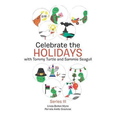 按需印刷不退不换Celebrate the Holidays with Tommy Turtle and Sammie Seagull[9781665510387]