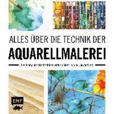 预订【德语】 Alles über die Technik der Aquarellmalerei:Das komplette Nachschlagewerk zu Materia
