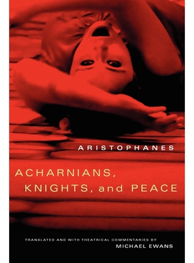 按需印刷不退不换Acharnians, Knights, and Peace[9780806142319]