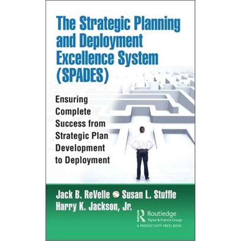 按需印刷不退不换 The Strategic Planning and Deployment Excellence Sy