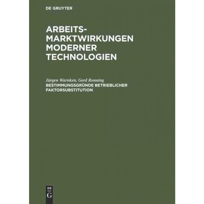 按需印刷不退不换DEG Bestimmungsgründe betrieblicher Faktorsubstitution[9783110119800]