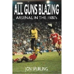 Arsenal Blazing the 预订All 1980 Guns