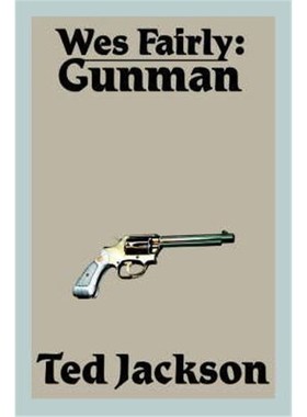 按需印刷Wes Fairly:Gunman[9780595335886]