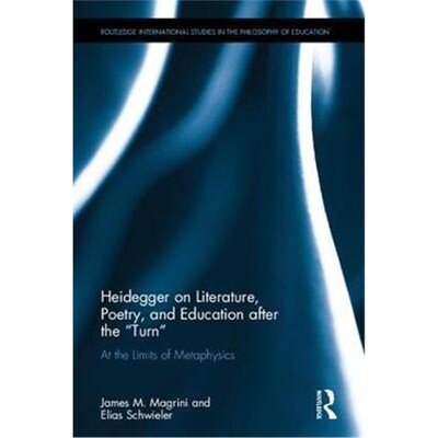 按需印刷不退不换Heidegger on Literature, Poetry, and Education after the 