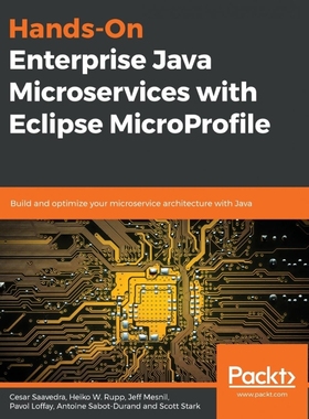 按需印刷Hands-On Enterprise Java Microservices with Eclipse MicroProfile[9781838643102]