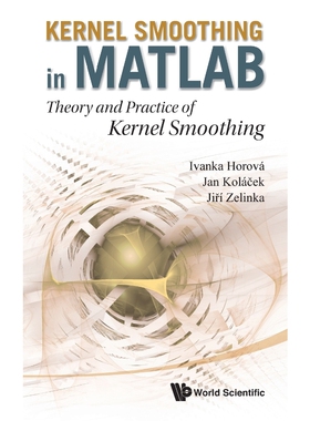 按需印刷不退不换Kernel Smoothing in MATLAB[9789814405485]