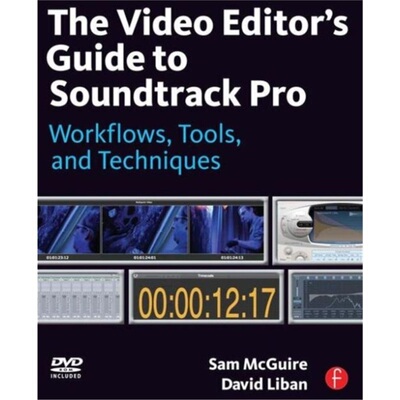 预订Video Editor's Guide to Soundtrack Pro[9780240811734]