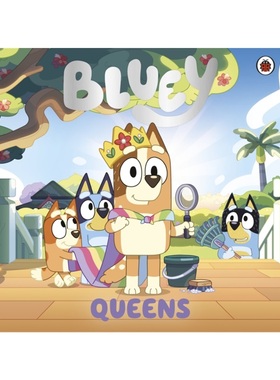 Bluey: Queens  蓝色小狗系列 布鲁伊 儿童动画  原版进口